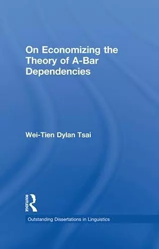 On Economizing the Theory of A-Bar Dependencies cover