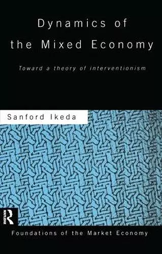 Dynamics of the Mixed Economy cover