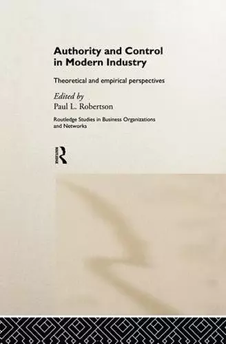 Authority and Control in Modern Industry cover