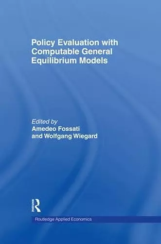 Policy Evaluation with Computable General Equilibrium Models cover