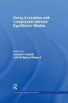 Policy Evaluation with Computable General Equilibrium Models cover