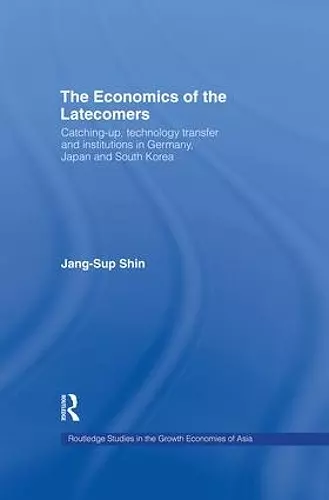 The Economics of the Latecomers cover