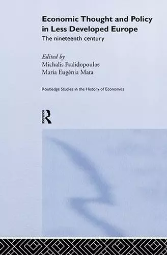 Economic Thought and Policy in Less Developed Europe cover