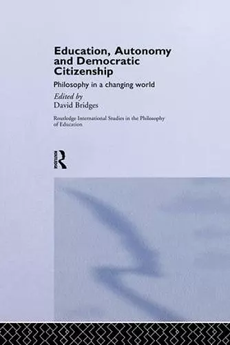 Education, Autonomy and Democratic Citizenship cover