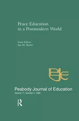 Peace Education in a Postmodern World cover