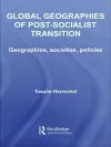Global Geographies of Post-Socialist Transition cover