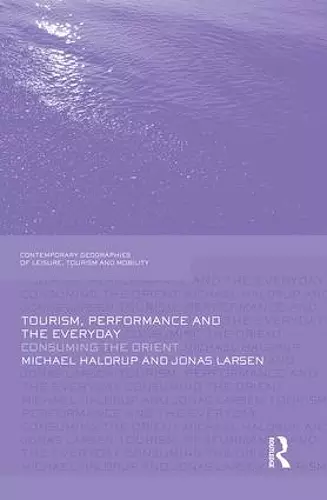 Tourism, Performance and the Everyday cover