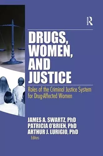 Drugs, Women, and Justice cover