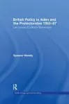 British Policy in Aden and the Protectorates 1955-67 cover