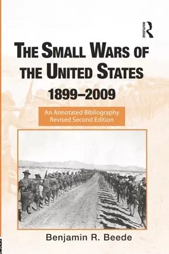 The Small Wars of the United States, 1899-2009 cover