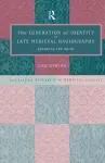 The Generation of Identity in Late Medieval Hagiography cover