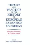 Theory and Practice in the History of European Expansion Overseas cover