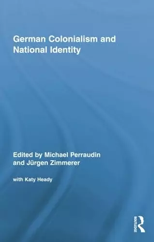 German Colonialism and National Identity cover