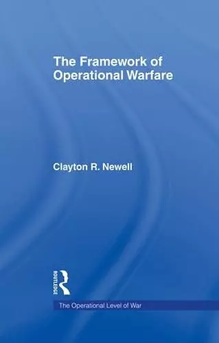 The Framework of Operational Warfare cover