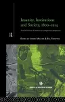 Insanity, Institutions and Society, 1800-1914 cover