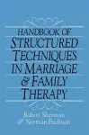 Handbook Of Structured Techniques In Marriage And Family Therapy cover