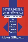 Better, Deeper And More Enduring Brief Therapy cover