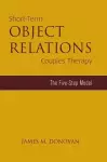 Short-Term Object Relations Couples Therapy cover