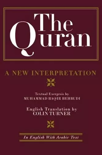 The Quran: A New Interpretation cover