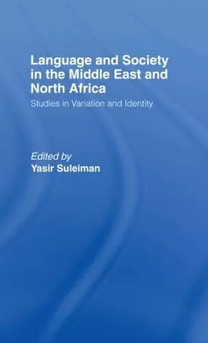 Language and Society in the Middle East and North Africa cover