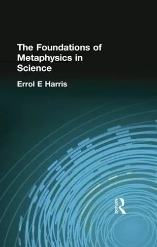 The Foundations of Metaphysics in Science cover