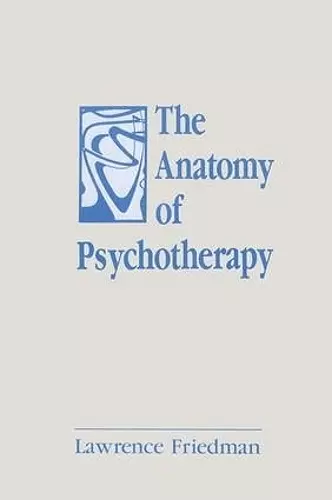 The Anatomy of Psychotherapy cover