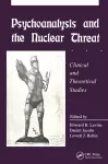 Psychoanalysis and the Nuclear Threat cover