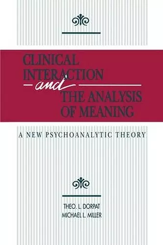 Clinical Interaction and the Analysis of Meaning cover