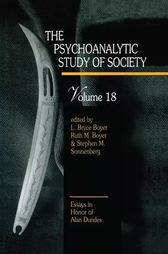 The Psychoanalytic Study of Society, V. 18 cover