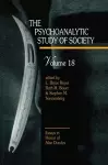 The Psychoanalytic Study of Society, V. 18 cover