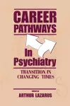 Career Pathways in Psychiatry cover