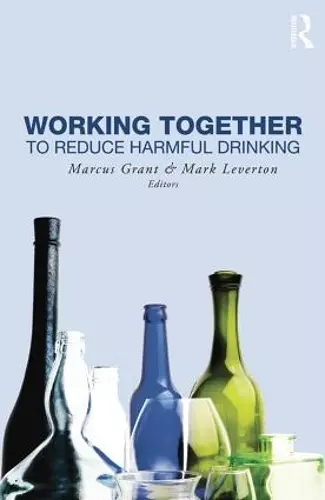 Working Together to Reduce Harmful Drinking cover