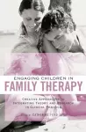 Engaging Children in Family Therapy cover