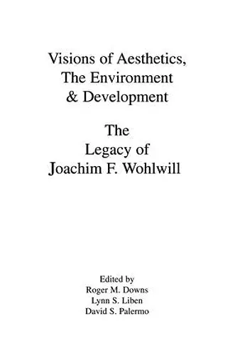 Visions of Aesthetics, the Environment & Development cover