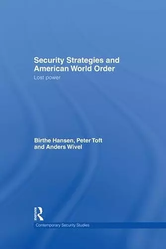 Security Strategies and American World Order cover