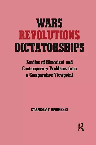 Wars, Revolutions and Dictatorships cover