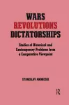 Wars, Revolutions and Dictatorships cover