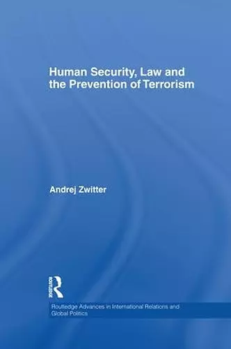 Human Security, Law and the Prevention of Terrorism cover