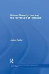 Human Security, Law and the Prevention of Terrorism cover