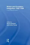 Britain and European Integration 1945-1998 cover