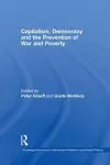 Capitalism, Democracy and the Prevention of War and Poverty cover