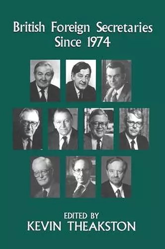 British Foreign Secretaries Since 1974 cover