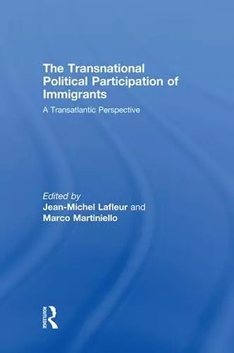 The Transnational Political Participation of Immigrants cover