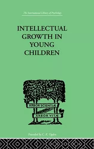 Intellectual Growth In Young Children cover