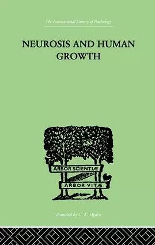 Neurosis and Human Growth cover