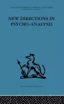 New Directions in Psycho-Analysis cover