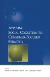 Applying Social Cognition to Consumer-Focused Strategy cover