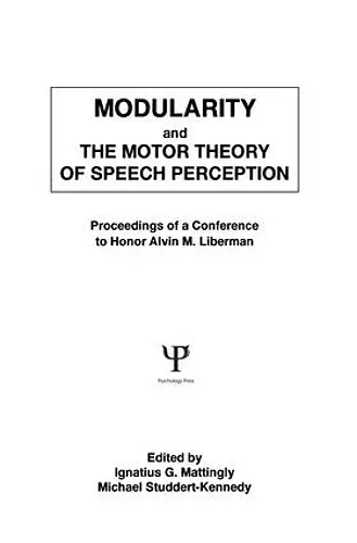 Modularity and the Motor theory of Speech Perception cover