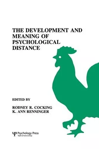 The Development and Meaning of Psychological Distance cover