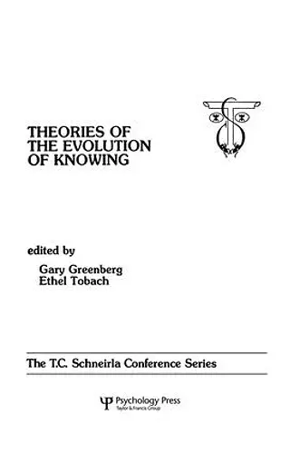 theories of the Evolution of Knowing cover